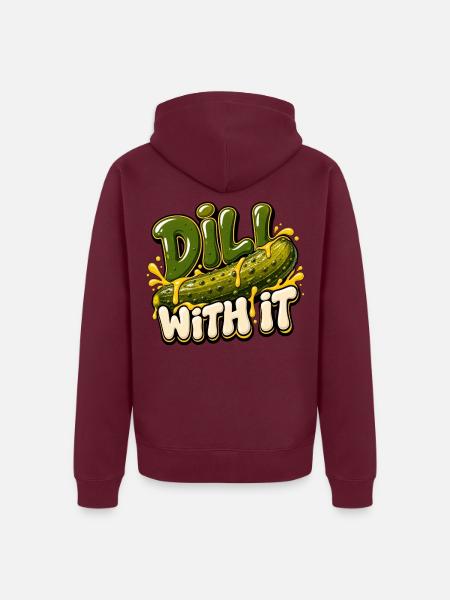 Dill with It: Gurken-Humor - Unisex Premium Bio Zip Hoodie - Burgunderrot