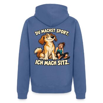 Du machst Sport. Ich mach Sitz. – Lustiger Hund - Unisex Premium Bio Zip Hoodie - Taubenblau - Hinten - Nico (187cm)