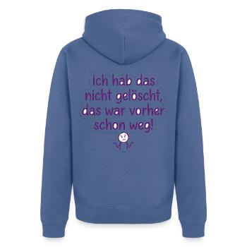 Ich hab das nicht gelöscht! – IT Humor Spruch - Unisex Premium Bio Zip Hoodie - Taubenblau - Hinten - Nico (187cm)