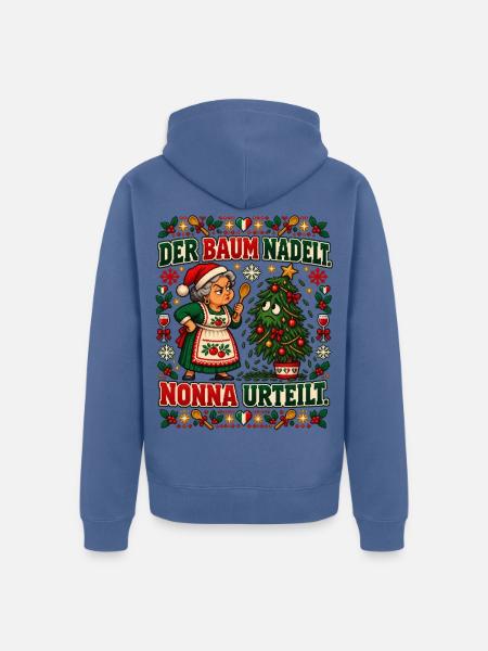 Der Baum nadelt. Nonna urteilt. - Unisex Premium Bio Zip Hoodie - Taubenblau