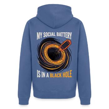 Meine Sociale Batterie Im Schwarzen Loch - Unisex Premium Bio Zip Hoodie - Taubenblau - Hinten - Nico (187cm)