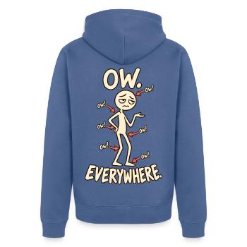 Ow Everywhere Chronische Schmerzen Spoonie Humor - Unisex Premium Bio Zip Hoodie - Taubenblau - Hinten - Nico (187cm)