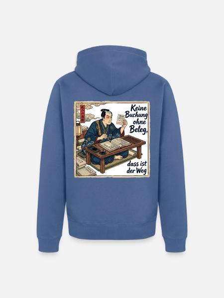 Keine_Buchung_ohne_Beleg_-_Ukiyo-e - Unisex Premium Bio Zip Hoodie - Taubenblau