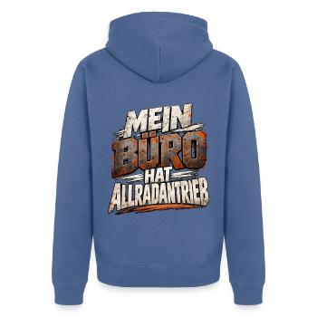 Mein Büro hat Allradantrieb – Baustellen Spruch - Unisex Premium Bio Zip Hoodie - Taubenblau - Hinten - Nico (187cm)