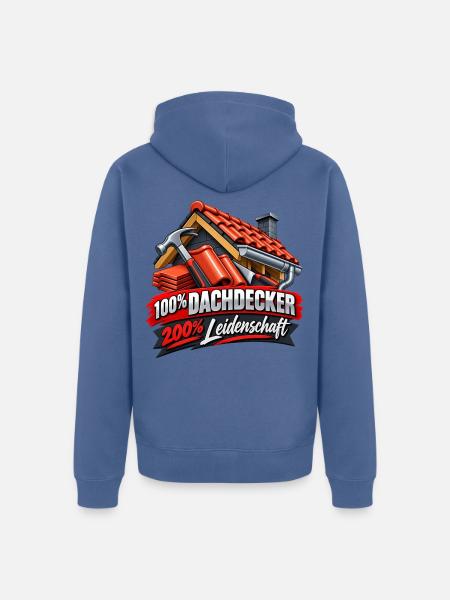 Dachdecker Leidenschaft Shirt - Unisex Premium Bio Zip Hoodie - Taubenblau