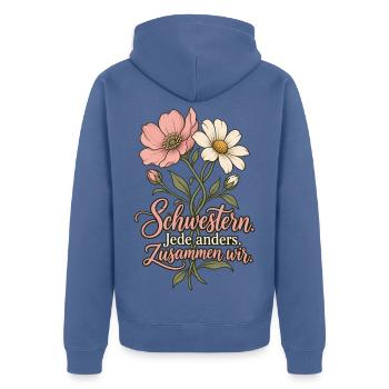 Schwestern Shirt - Jede anders Zusammen wir - Unisex Premium Bio Zip Hoodie - Taubenblau - Hinten - Nico (187cm)