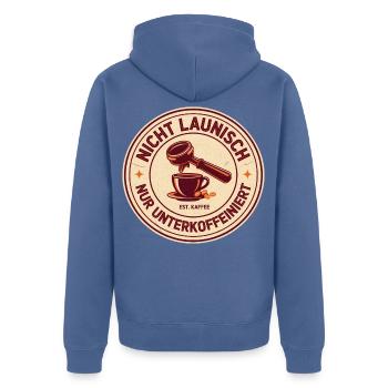 Nicht launisch nur unterkoffeiniert - Unisex Premium Bio Zip Hoodie - Taubenblau - Hinten - Nico (187cm)