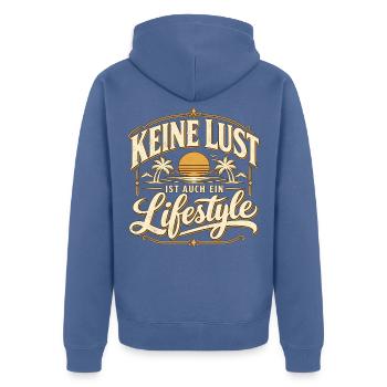 Kein Lust, Ist Auch Ein Lifestyle - Unisex Premium Bio Zip Hoodie - Taubenblau - Hinten - Nico (187cm)