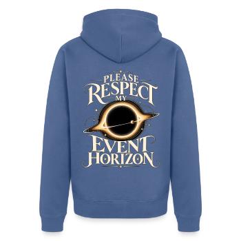 Bitte Respekt Meinen Ereignishorizont - Unisex Premium Bio Zip Hoodie - Taubenblau - Hinten - Nico (187cm)