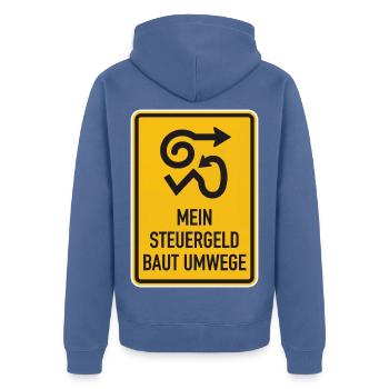Steuergeld Satire Mein Steuergeld baut Umwege - Unisex Premium Bio Zip Hoodie - Taubenblau - Hinten - Nico (187cm)