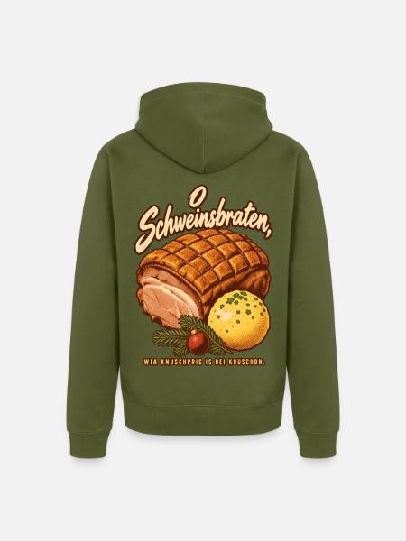 O Schweinsbraten knuschprige Kruste - Unisex Premium Bio Zip Hoodie - Khaki