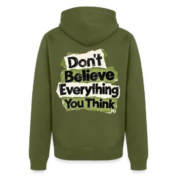 Glaub Nicht Alles, Was Du Denkst - Unisex Premium Bio Zip Hoodie - Khaki - Hinten - Nico (187cm)