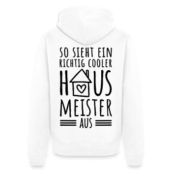 So sieht ein richtig cooler Hausmeister aus - Unisex Premium Bio Zip Hoodie - Weiß - Hinten - Thijin (182cm)