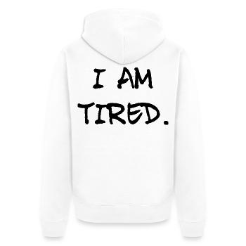 Ich bin müde - Unisex Premium Bio Zip Hoodie - Weiß - Hinten - Thijin (182cm)