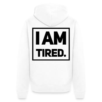 Ich bin müde - Unisex Premium Bio Zip Hoodie - Weiß - Hinten - Thijin (182cm)