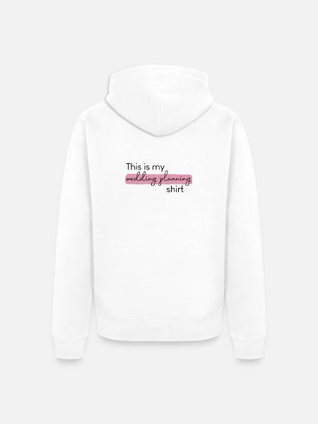 This is my weggding planing shirt - Unisex Premium Bio Zip Hoodie - Weiß