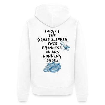 Forget the glass slipper - Princess Runner - Unisex Premium Bio Zip Hoodie - Weiß - Hinten - Thijin (182cm)