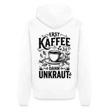 ​Garten Kaffee T-Shirt Erst Kaffee Dann Unkraut - Unisex Premium Bio Zip Hoodie - Weiß - Hinten - Thijin (182cm)