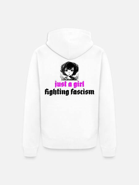 just a girl fighting fascism - Unisex Premium Bio Zip Hoodie - Weiß