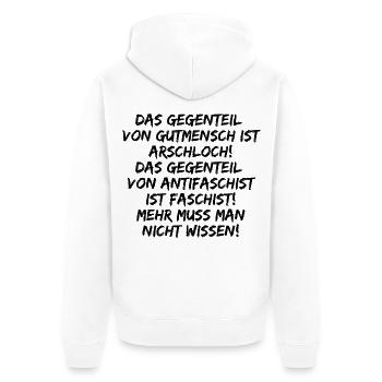 GUTMENSCH ARSCHLOCH ANTIFASCHIST FASCHIST, FCK NZS - Unisex Premium Bio Zip Hoodie - Weiß - Hinten - Thijin (182cm)