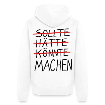 SOLLTE / HÄTTE / KÖNNTE / MACHEN - Unisex Premium Bio Zip Hoodie - Weiß - Hinten - Thijin (182cm)