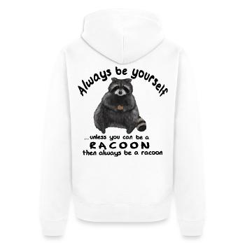 Always be yourself - Waschbär mit Keks - Unisex Premium Bio Zip Hoodie - Weiß - Hinten - Thijin (182cm)