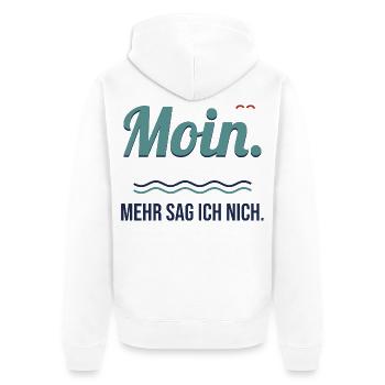 Moin. Mehr sag ich nich. – Norddeutscher Spruch - Unisex Premium Bio Zip Hoodie - Weiß - Hinten - Thijin (182cm)