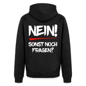 Nein! Sonst noch Fragen? - Unisex Premium Bio Zip Hoodie - Schwarz - Hinten - Nico (187cm)