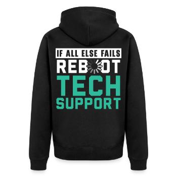 If All Else Fails Reboot Tech Support - Unisex Premium Bio Zip Hoodie - Schwarz - Hinten - Nico (187cm)