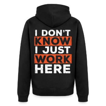 Ich Weiss Es Nicht Ich Arbeite Hier Nur - Unisex Premium Bio Zip Hoodie - Schwarz - Hinten - Nico (187cm)