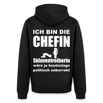 Ich bin die Chefin, Sklaventreiberin - Unisex Premium Bio Zip Hoodie - Schwarz - Hinten - Nico (187cm)