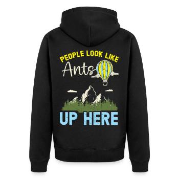 Hier oben sehen die Leute wie Ameisen aus Heißluft - Unisex Premium Bio Zip Hoodie - Schwarz - Hinten - Nico (187cm)