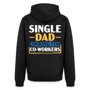 Single Dad sucht Arbeitskollegen Bester Daddy alle - Unisex Premium Bio Zip Hoodie - Schwarz - Hinten - Nico (187cm)