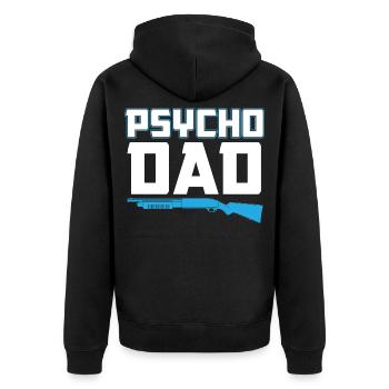 Psycho Dad - Vater Geschenkidee - Unisex Premium Bio Zip Hoodie - Schwarz - Hinten - Nico (187cm)
