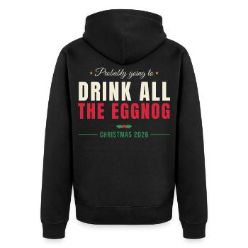 Drink All The Eggnog - Weihnachten Familie - Unisex Premium Bio Zip Hoodie - Schwarz - Hinten - Nico (187cm)