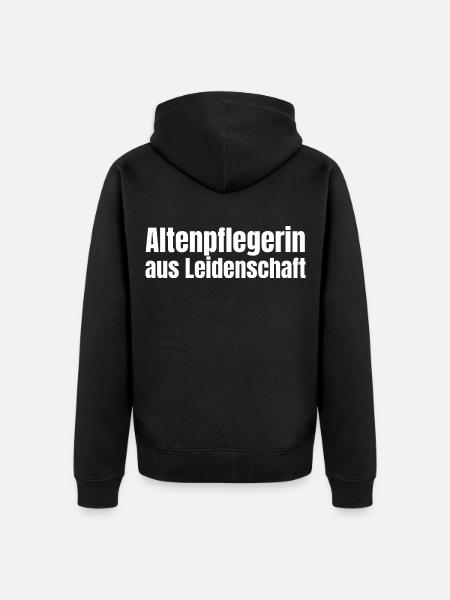 Altenpflegerin aus Leidenschaft Pflege Geschenk - Unisex Premium Bio Zip Hoodie - Schwarz