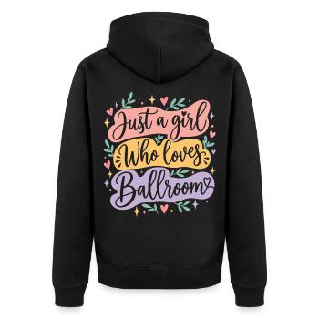 Nur ein Mädchen, das Gesellschaftstänzerin liebt - Unisex Premium Bio Zip Hoodie - Schwarz - Hinten - Nico (187cm)