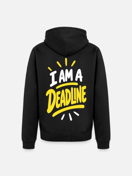 Ich bin eine Deadline - Unisex Premium Bio Zip Hoodie - Schwarz