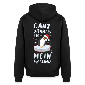 Ganz Dünnes Eis Mein Freund Pinguin Weihnachten - Unisex Premium Bio Zip Hoodie - Schwarz - Hinten - Nico (187cm)