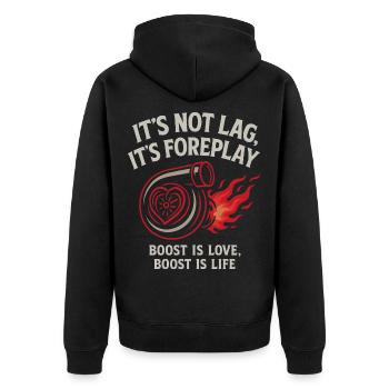 It's Not Lag It's Foreplay Boost is love, boost - Unisex Premium Bio Zip Hoodie - Schwarz - Hinten - Nico (187cm)