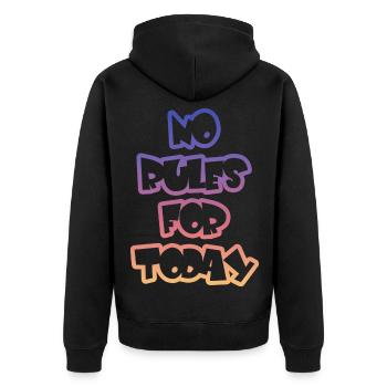 Keine Regeln Heute  - Unisex Premium Bio Zip Hoodie - Schwarz - Hinten - Nico (187cm)