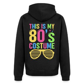 80er Jahre Party Kostüm Retro 80s Mottoparty - Unisex Premium Bio Zip Hoodie - Schwarz - Hinten - Nico (187cm)