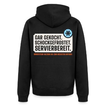 Gar gekocht. Schockgefrostet. Servierbereit. - Unisex Premium Bio Zip Hoodie - Schwarz - Hinten - Nico (187cm)
