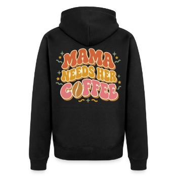 Mama braucht ihren Kaffee - Unisex Premium Bio Zip Hoodie - Schwarz - Hinten - Nico (187cm)