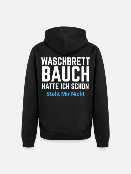 Waschbrett Bauch Spruch Typo - Unisex Premium Bio Zip Hoodie - Schwarz