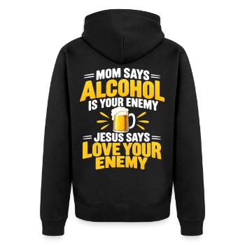 Mama sagt Alkohol ist dein Feind Jesus Humor - Unisex Premium Bio Zip Hoodie - Schwarz - Hinten - Nico (187cm)