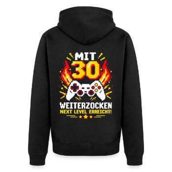 MIT 30 WEITERZOCKEN Next Level erreicht Gaming - Unisex Premium Bio Zip Hoodie - Schwarz - Hinten - Nico (187cm)