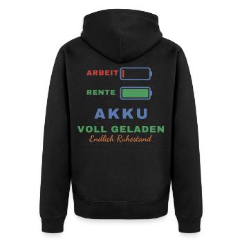 Arbeit leer – Rente voll: Akku voll geladen - Unisex Premium Bio Zip Hoodie - Schwarz - Hinten - Nico (187cm)