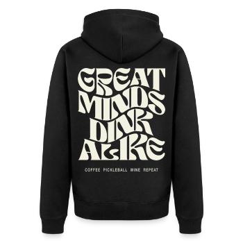 Great Minds Dink Alike Pickleball Design - Unisex Premium Bio Zip Hoodie - Schwarz - Hinten - Nico (187cm)