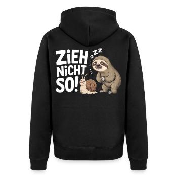 Faulheit und Schnecke Zieh nicht so Humor Langsamkeit - Unisex Premium Bio Zip Hoodie - Schwarz - Hinten - Nico (187cm)